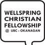 Wellspring Christian Fellowship - Kelowna, British Columbia