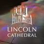 Lincoln Cathedral - Lincoln, Lincolnshire