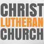 Christ Lutheran Church - Vernon Hills, Illinois