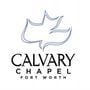 Calvary Chapel Fort Worth - Fort Worth, Texas