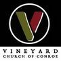 The Vineyard Church of Conroe - Conroe, Texas