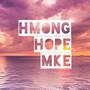 Hmong Hope Lutheran Church - Milwaukee, Wisconsin