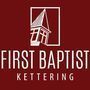 First Baptist Church of Kettering - Dayton, Ohio