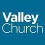 Valley Church - Preston, Lancashire