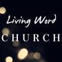 Living Word Church - Cleveland, Tennessee