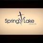 Spring Lake Church - Green Bay, Wisconsin