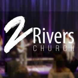 2Rivers Church, Lake Saint Louis, Missouri, United States