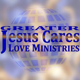 Greater Jesus Cares Love Ministries, Houston, Texas, United States